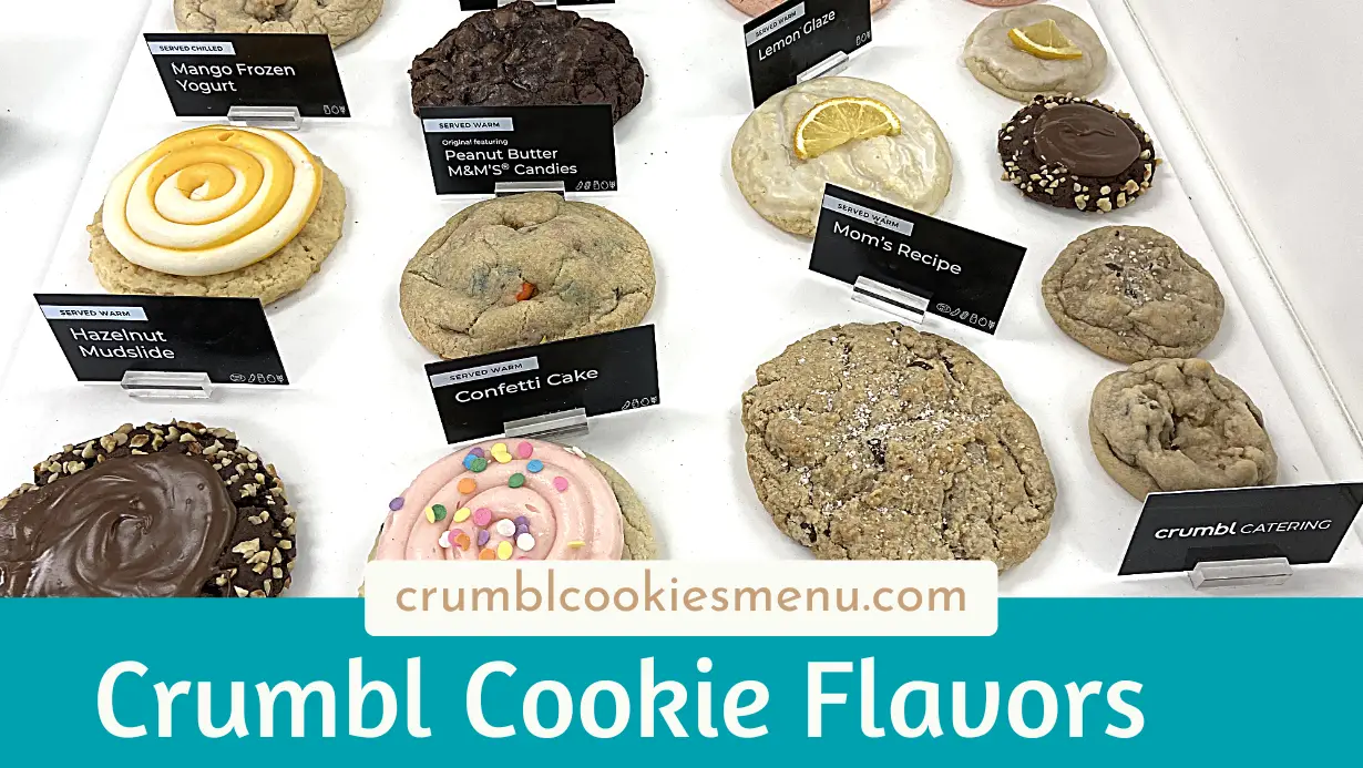 Crumbl Cookie Flavors This Week Complete List of Flavors